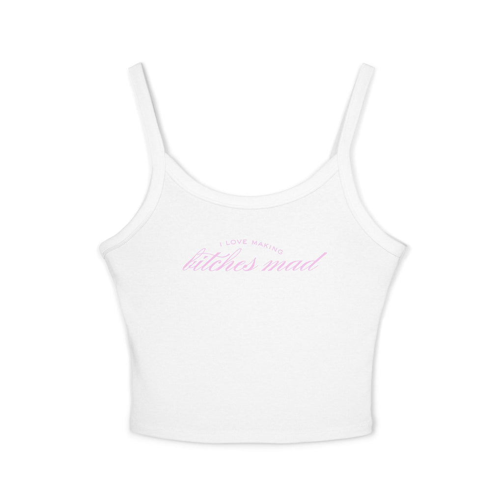 I LOVE MAKING BITCHES MAD Pink Graphic Tank Spaghetti Strap— Drop 003