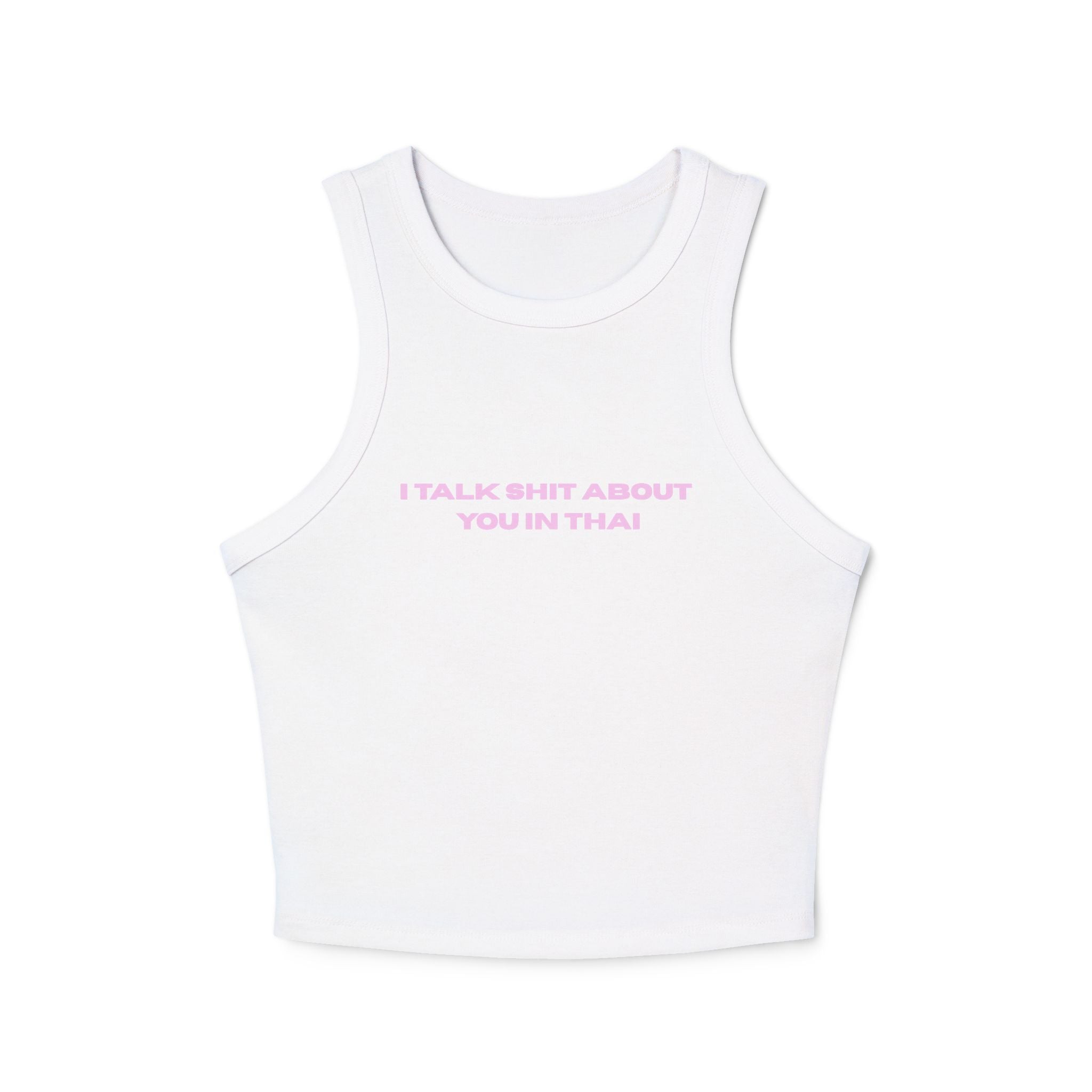 I TALK SHIT ABOUT YOU IN THAI White Graphic Tank Top | BMADINC