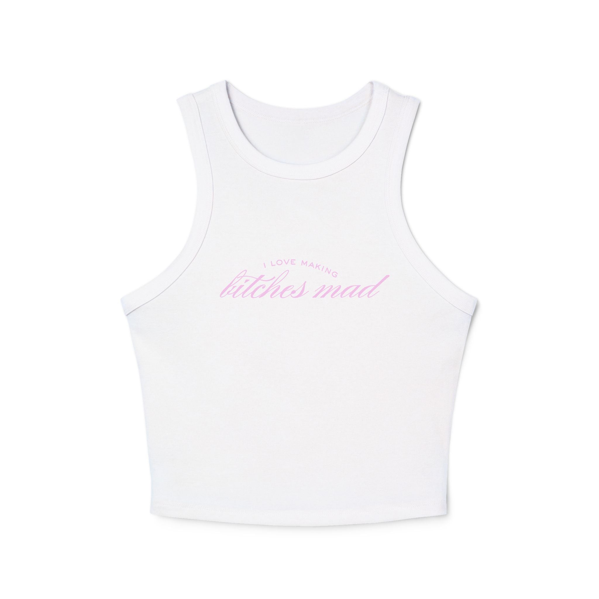 I LOVE MAKING B!TCHES MAD | White Graphic ribbed Crop Top Pink Details