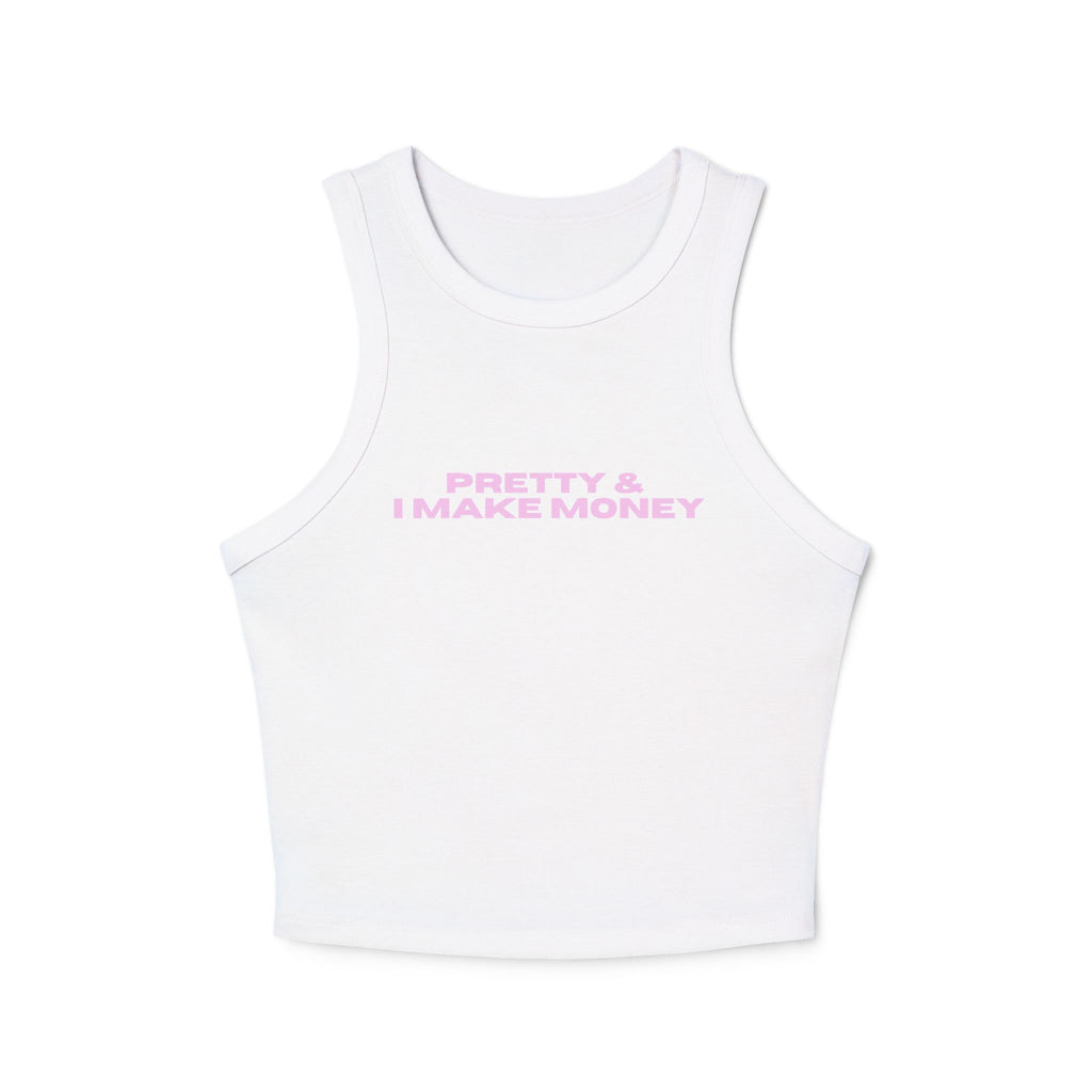 PRETTY & I MAKE MONEY Women's Racer Tank Top | Dusty Baby Pink Text Ribbed Tank Top