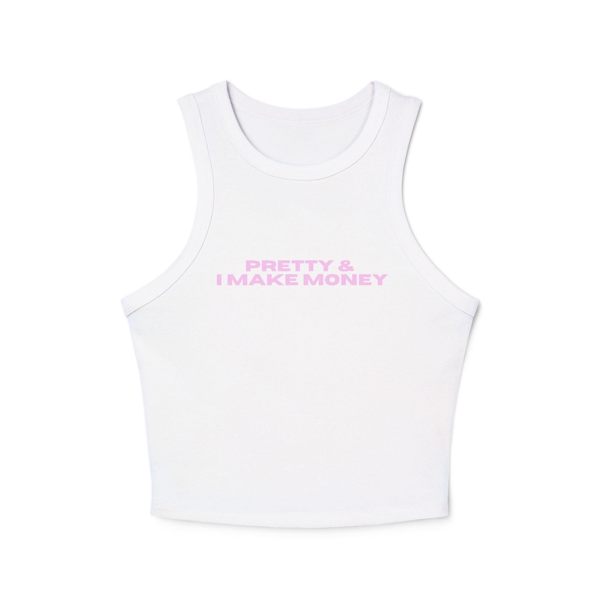 PRETTY & I MAKE MONEY Women's Racer Tank Top | Dusty Baby Pink Text Ribbed Tank Top